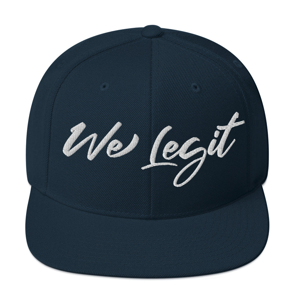 We Legit Snapback Hat