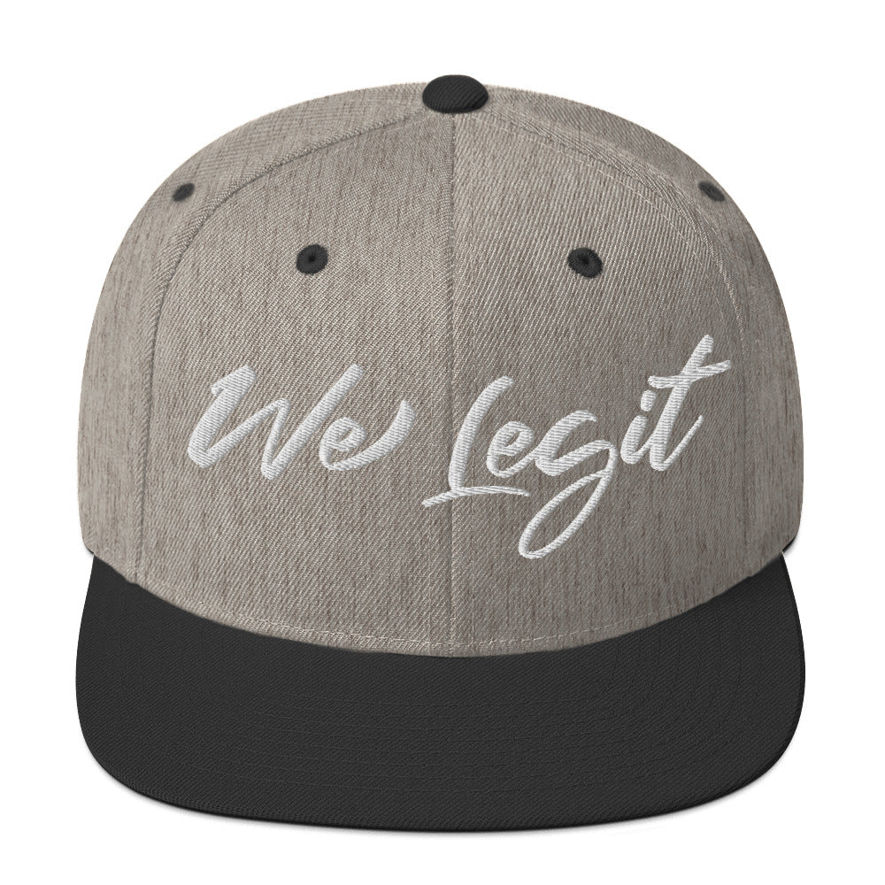 We Legit Snapback Hat