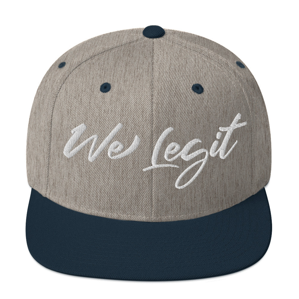 We Legit Snapback Hat