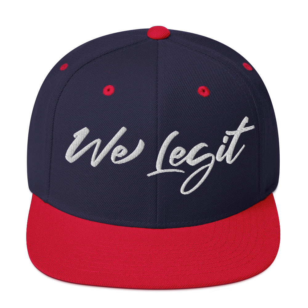 We Legit Snapback Hat