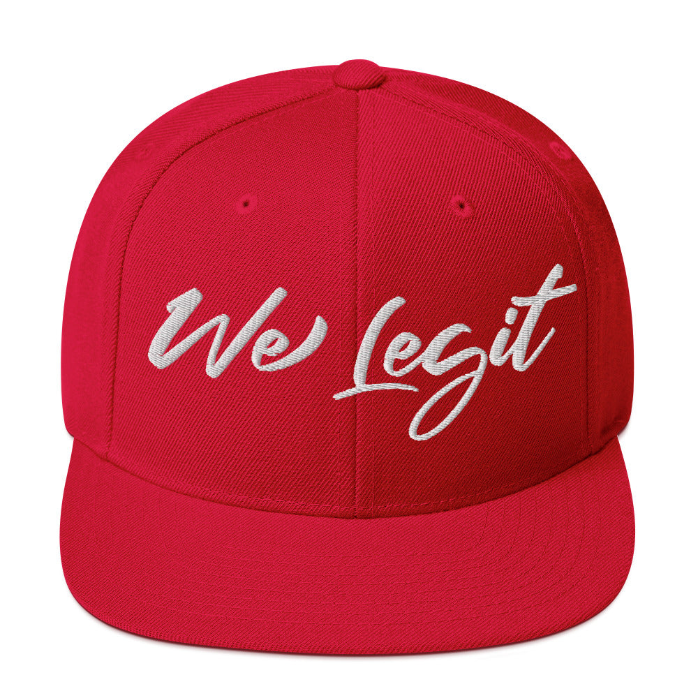 We Legit Snapback Hat
