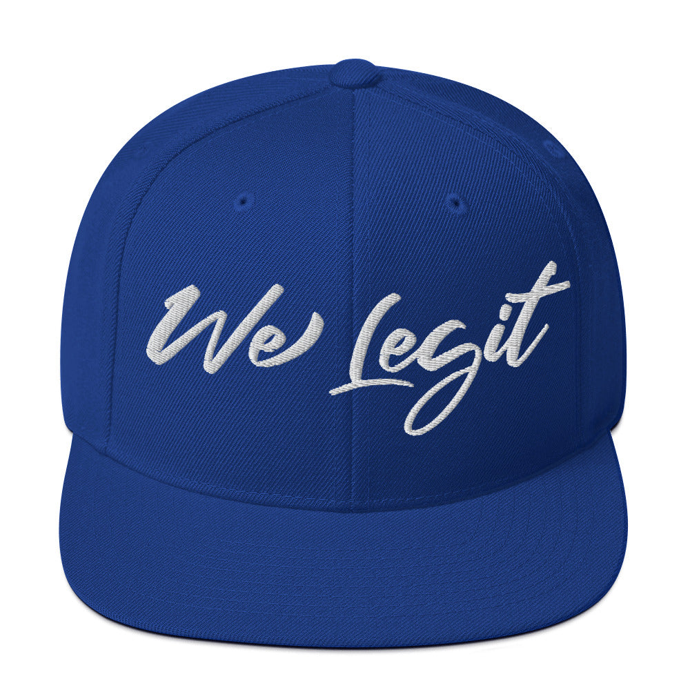 We Legit Snapback Hat