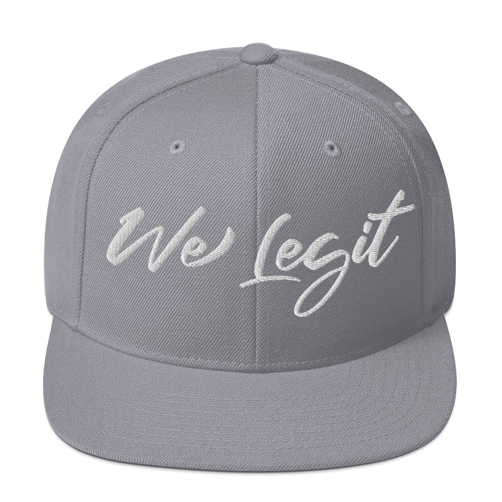 We Legit Snapback Hat